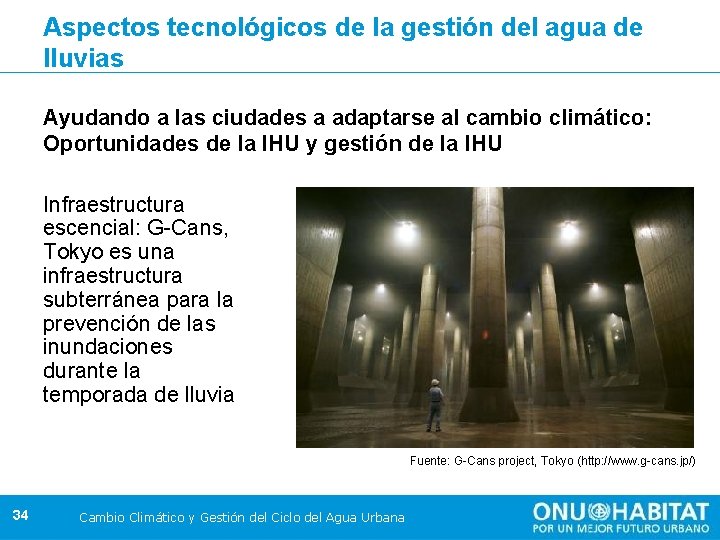 Aspectos tecnológicos de la gestión del agua de lluvias Ayudando a las ciudades a