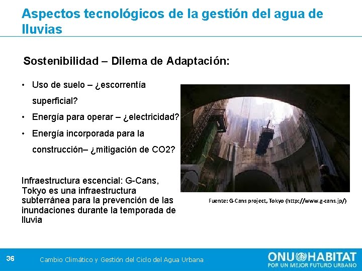 Aspectos tecnológicos de la gestión del agua de lluvias Sostenibilidad – Dilema de Adaptación: