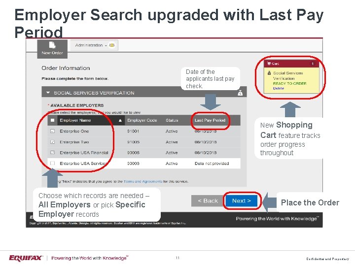 Employer Search upgraded with Last Pay Period Date of the applicants last pay check.