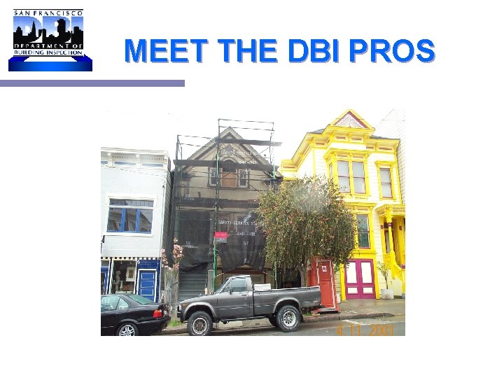 MEET THE DBI PROS 