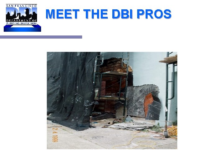 MEET THE DBI PROS 