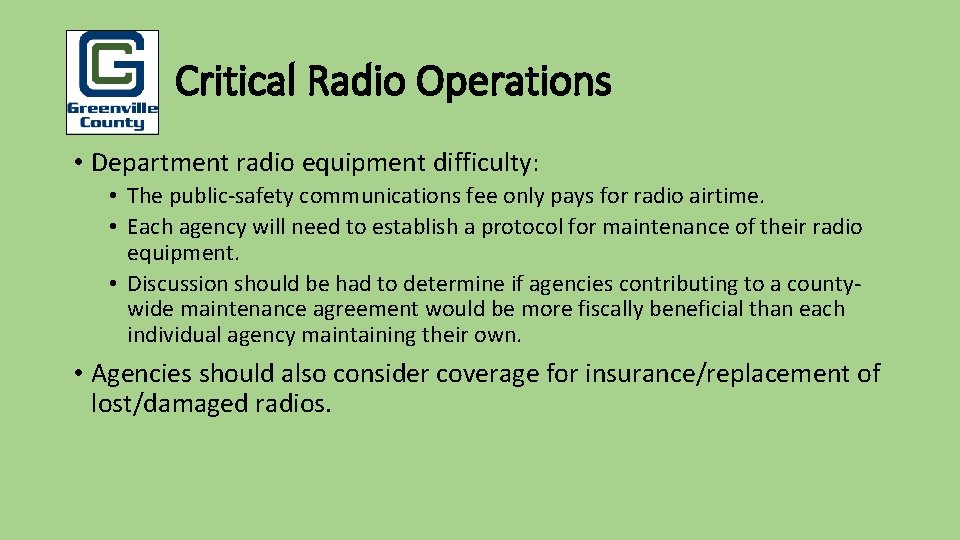 Pu Critical Radio Operations • Department radio equipment difficulty: • The public-safety communications fee