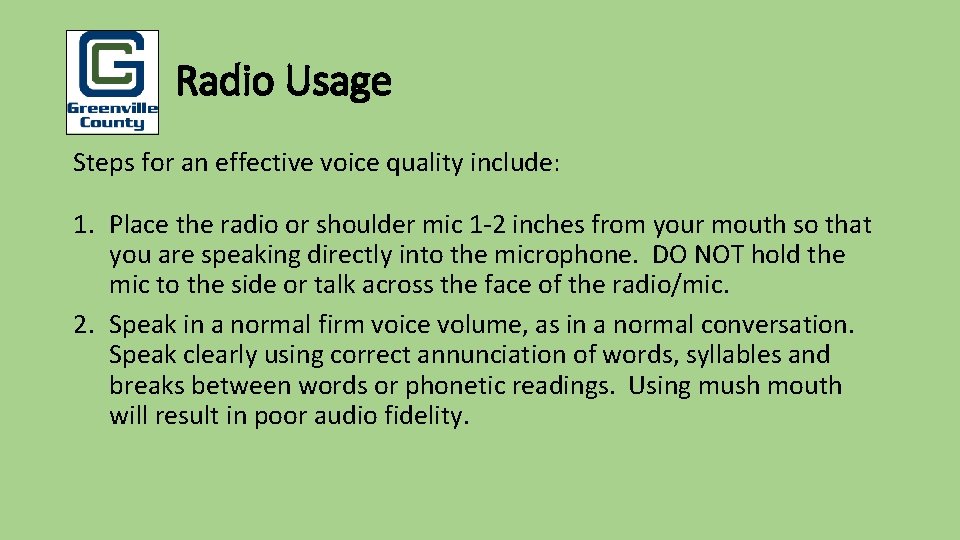 Pu Radio Usage Steps for an effective voice quality include: 1. Place the radio