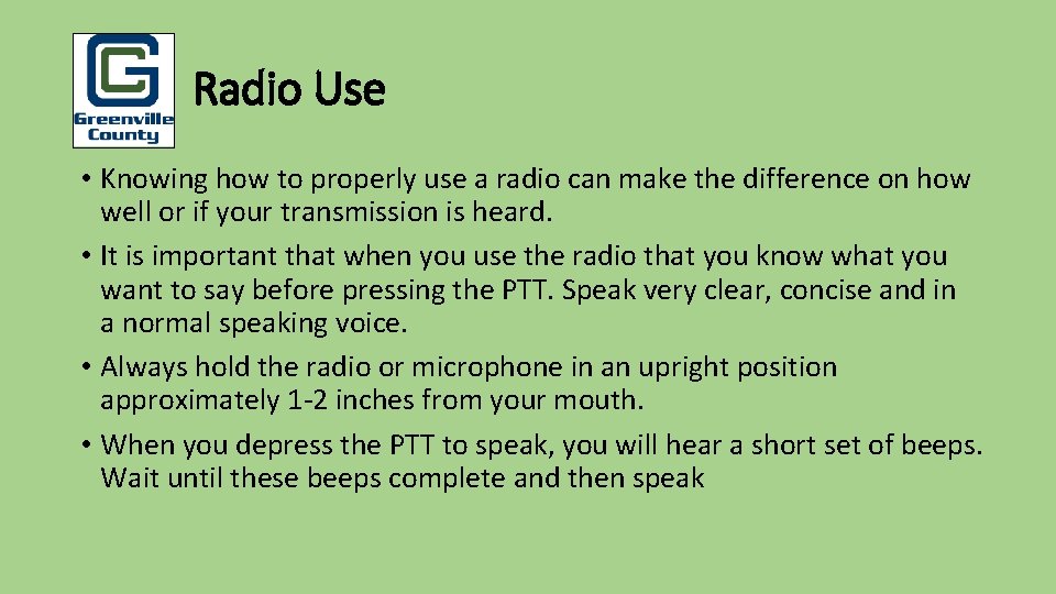 P Radio Use • Knowing how to properly use a radio can make the
