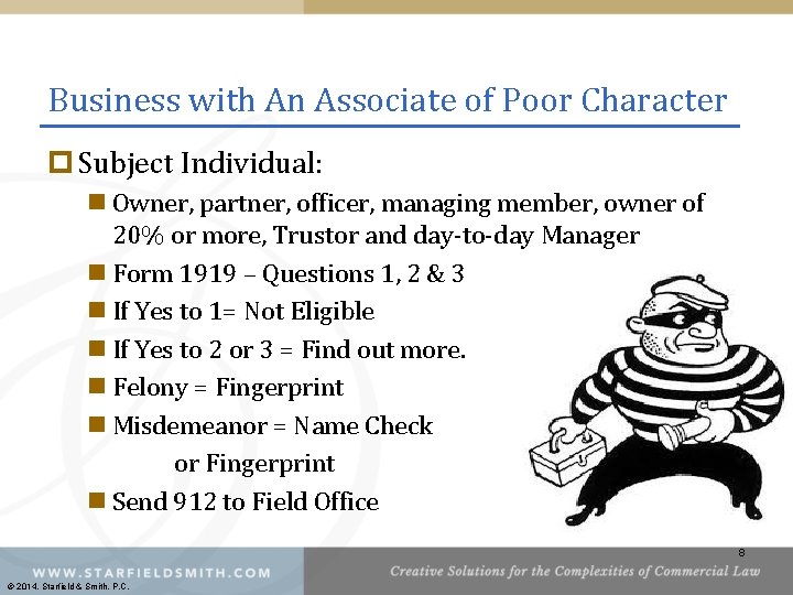 Business with An Associate of Poor Character p Subject Individual: n Owner, partner, officer,