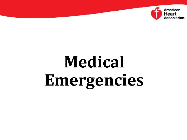Medical Emergencies 