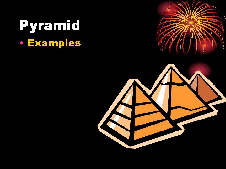 Pyramid • Examples 
