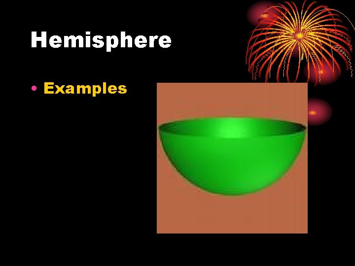 Hemisphere • Examples 