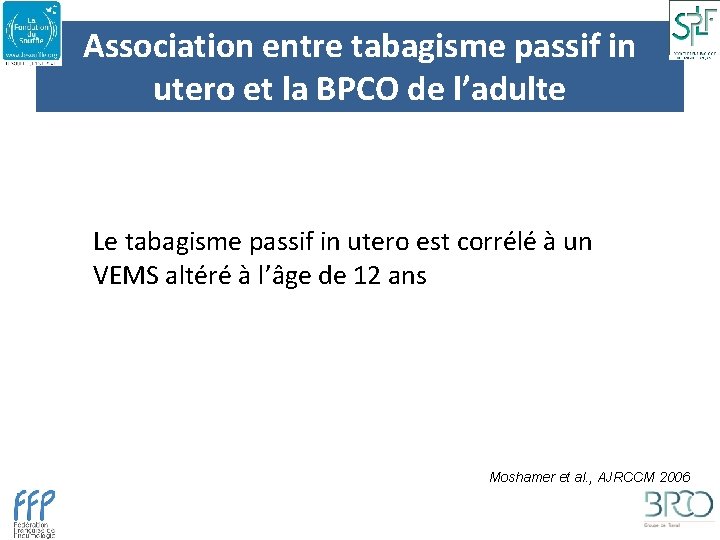 Association entre tabagisme passif in utero et la BPCO de l’adulte Le tabagisme passif