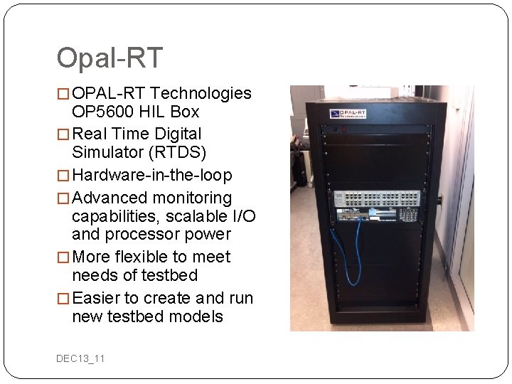 Opal-RT � OPAL-RT Technologies OP 5600 HIL Box � Real Time Digital Simulator (RTDS)