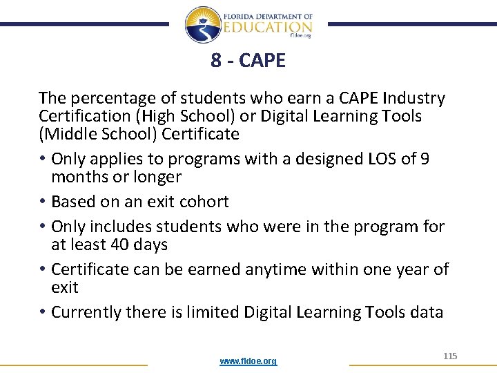 8 - CAPE The percentage of students who earn a CAPE Industry Certification (High