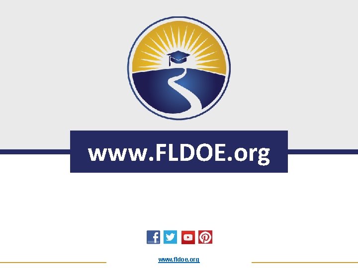 www. FLDOE. org www. fldoe. org 