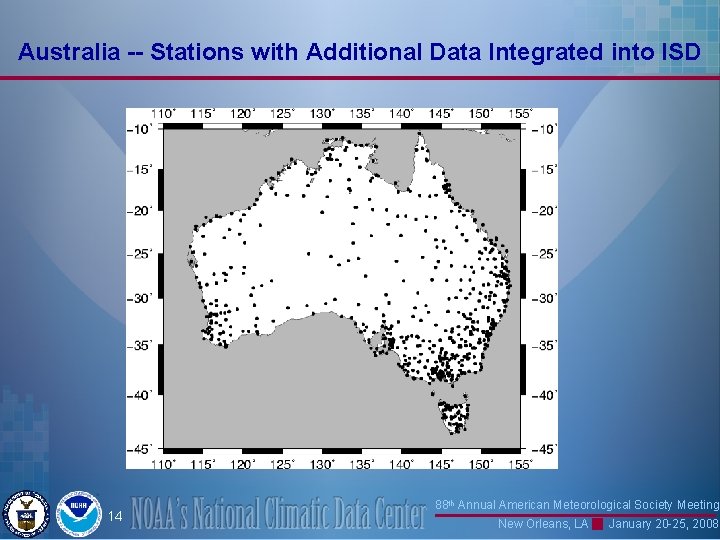 Australia -- Stations with Additional Data Integrated into ISD 14 88 th Annual American