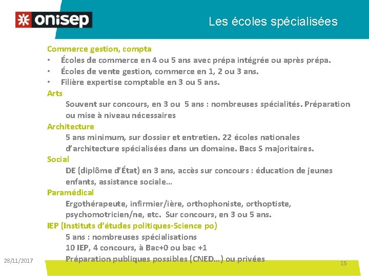 Les écoles spécialisées 28/11/2017 Commerce gestion, compta • Écoles de commerce en 4 ou