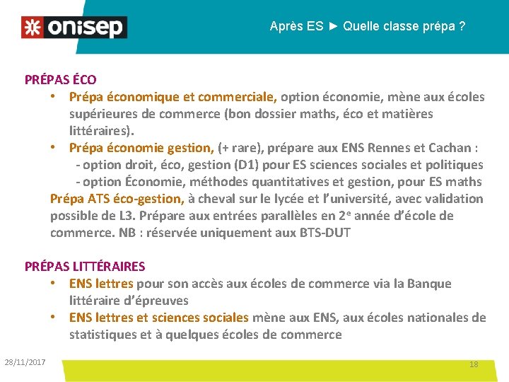 Après ES ► Quelle classe prépa ? PRÉPAS ÉCO • Prépa économique et commerciale,