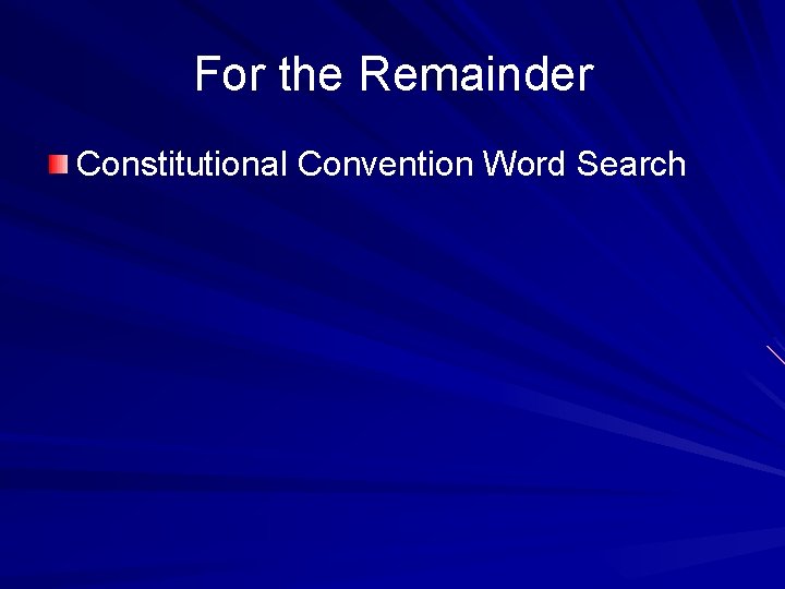 For the Remainder Constitutional Convention Word Search 