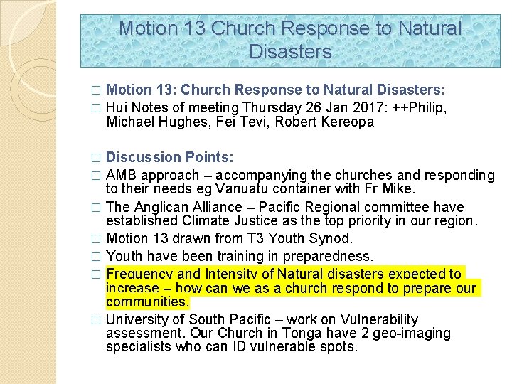 Motion 13 Church Response to Natural Disasters Motion 13: Church Response to Natural Disasters: