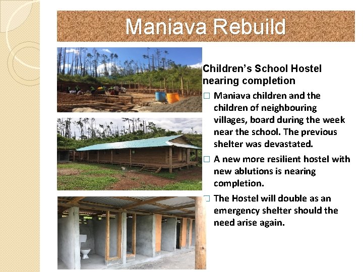 Maniava Rebuild Children’s School Hostel nearing completion � Maniava children and the children of