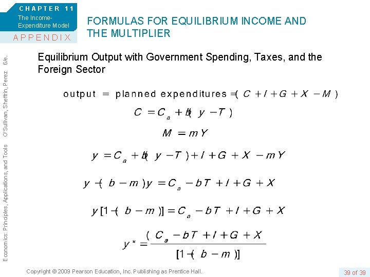 CHAPTER 11 The Income. Expenditure Model Equilibrium Output with Government Spending, Taxes, and the
