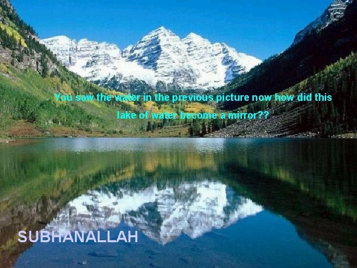 You saw the water in the previous picture now how did this lake of