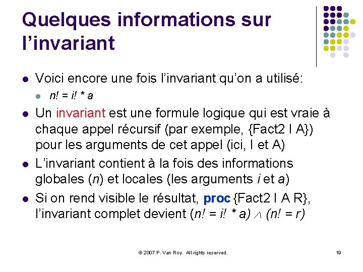 Quelques informations sur l’invariant l Voici encore une fois l’invariant qu’on a utilisé: l
