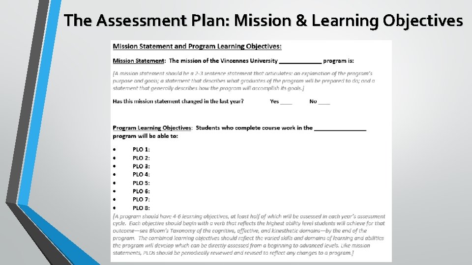 The Assessment Plan: Mission & Learning Objectives 