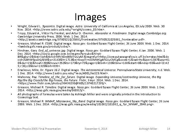 Images • • • Wright, Edward L. 3 geomtrs. Digital image. Astro. University of