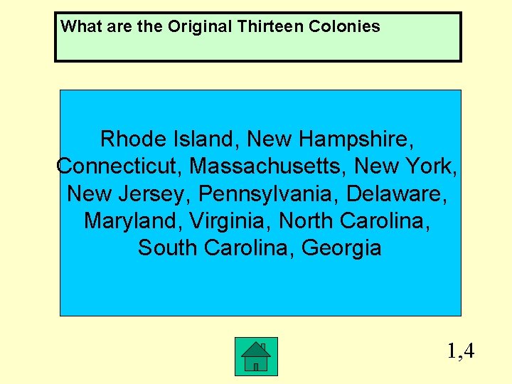 What are the Original Thirteen Colonies Rhode Island, New Hampshire, Connecticut, Massachusetts, New York,