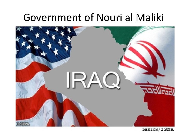 Government of Nouri al Maliki 