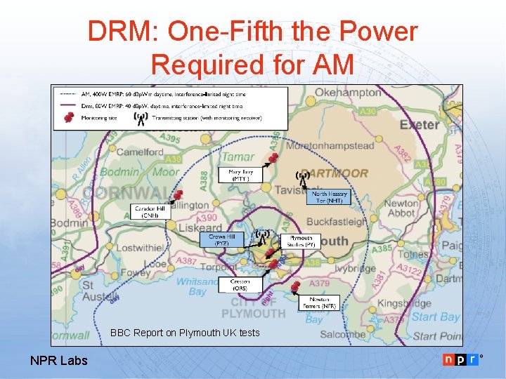 DRM: One-Fifth the Power Required for AM BBC Report on Plymouth UK tests NPR