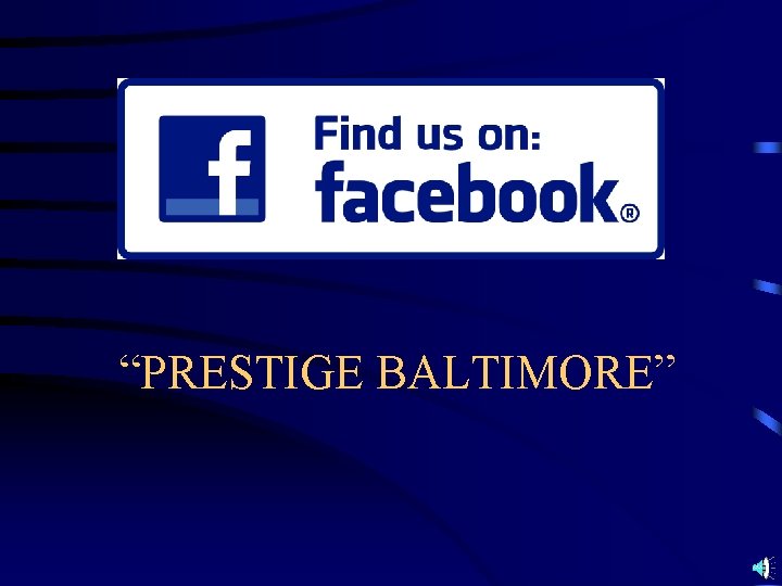 “PRESTIGE BALTIMORE” 