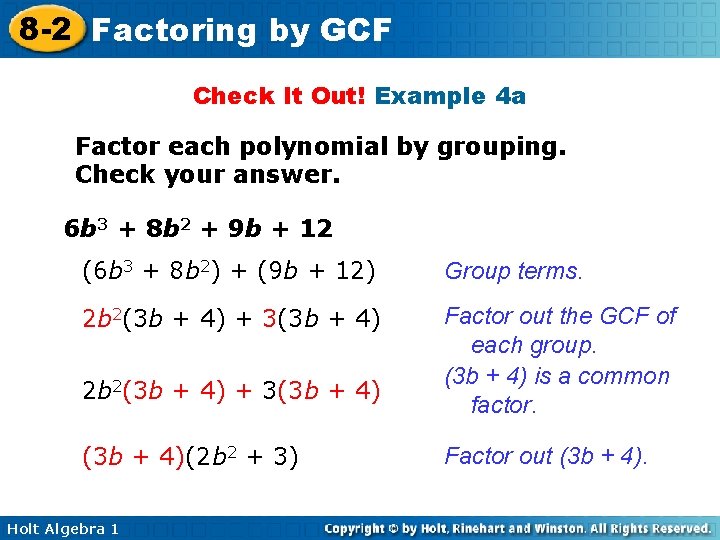 8 -2 Factoring by GCF Check It Out! Example 4 a Factor each polynomial