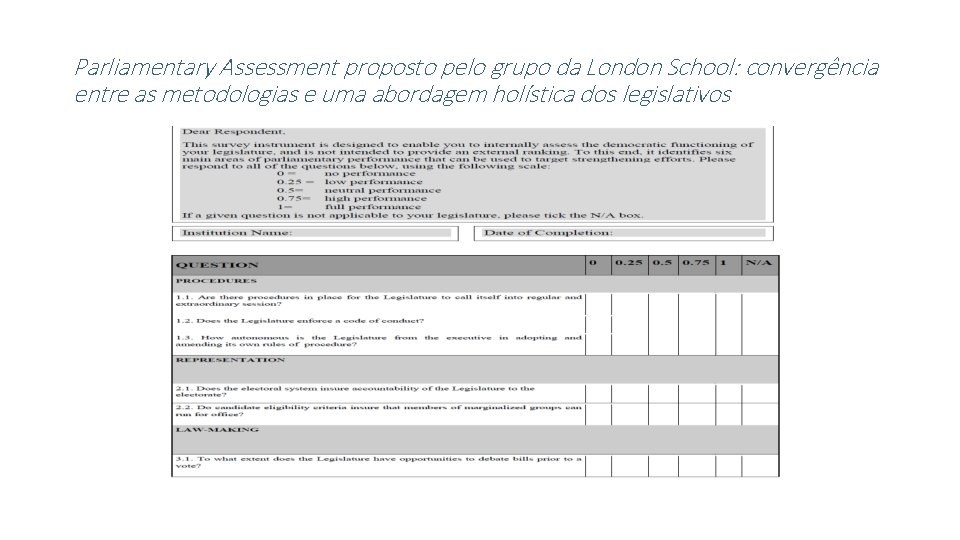 Parliamentary Assessment proposto pelo grupo da London School: convergência entre as metodologias e uma