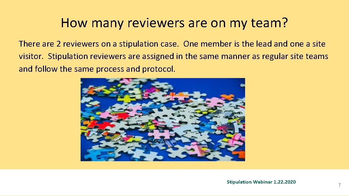 How many reviewers are on my team? There are 2 reviewers on a stipulation