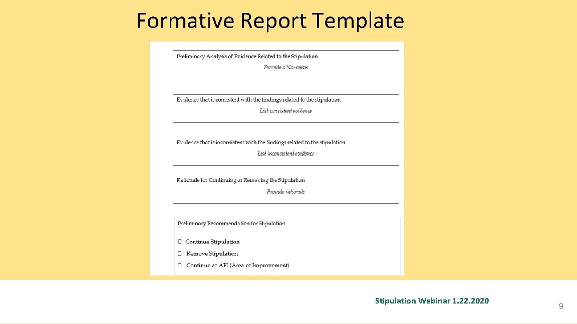 Formative Report Template Stipulation Webinar 1. 22. 2020 9 