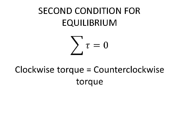 SECONDITION FOR EQUILIBRIUM • 