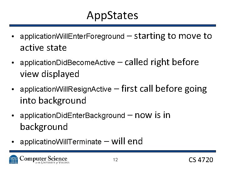 App. States • application. Will. Enter. Foreground active state • application. Did. Become. Active
