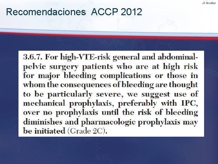 JI Arcelus Recomendaciones ACCP 2012 