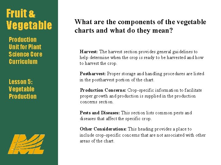 Fruit & Vegetable Production Unit for Plant Science Core Curriculum Lesson 5: Vegetable Production