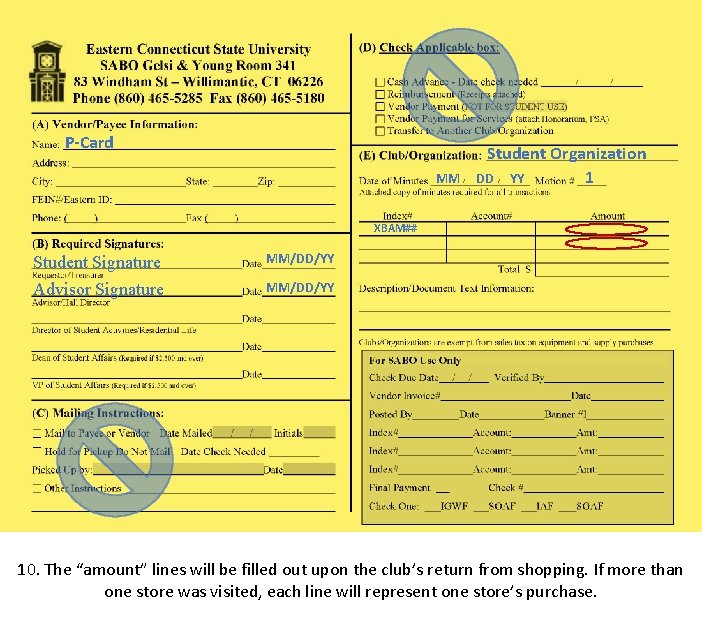 P-Card MM Student Organization DD YY 1 XBAM## Student Signature Advisor Signature MM/DD/YY 10.