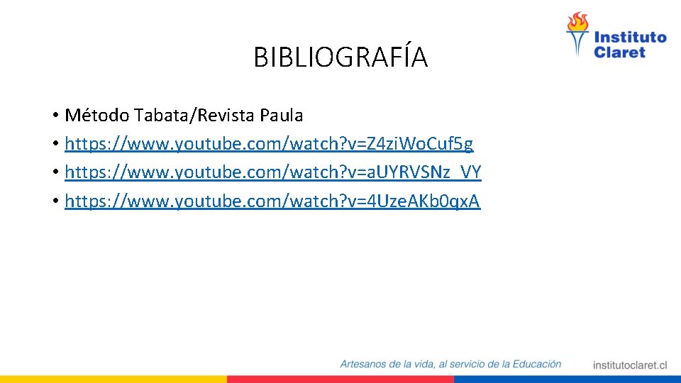 BIBLIOGRAFÍA • Método Tabata/Revista Paula • https: //www. youtube. com/watch? v=Z 4 zi. Wo.