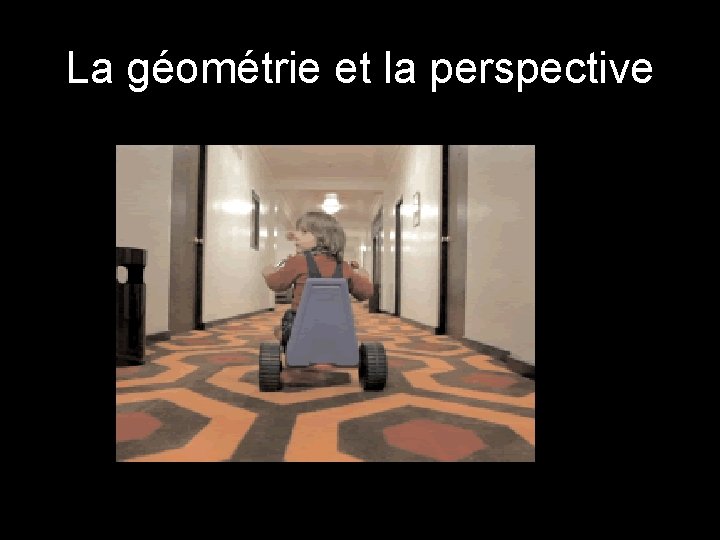 La géométrie et la perspective 