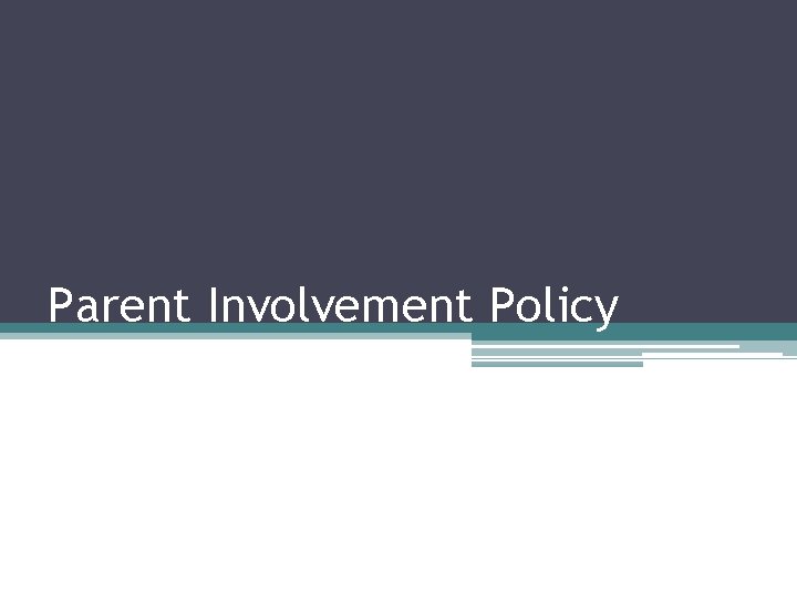 Parent Involvement Policy 