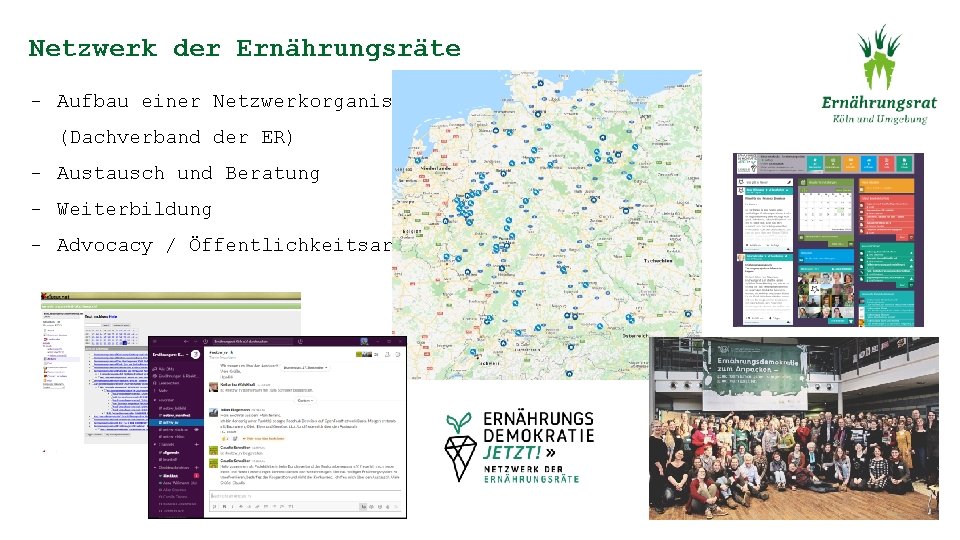 Netzwerk der Ernährungsräte - Aufbau einer Netzwerkorganisation (Dachverband der ER) - Austausch und Beratung