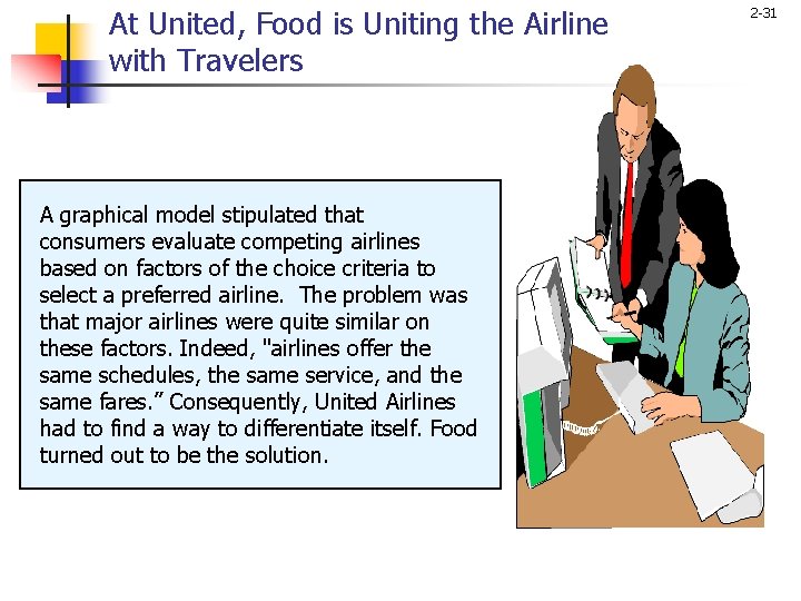 At United, Food is Uniting the Airline with Travelers A graphical model stipulated that