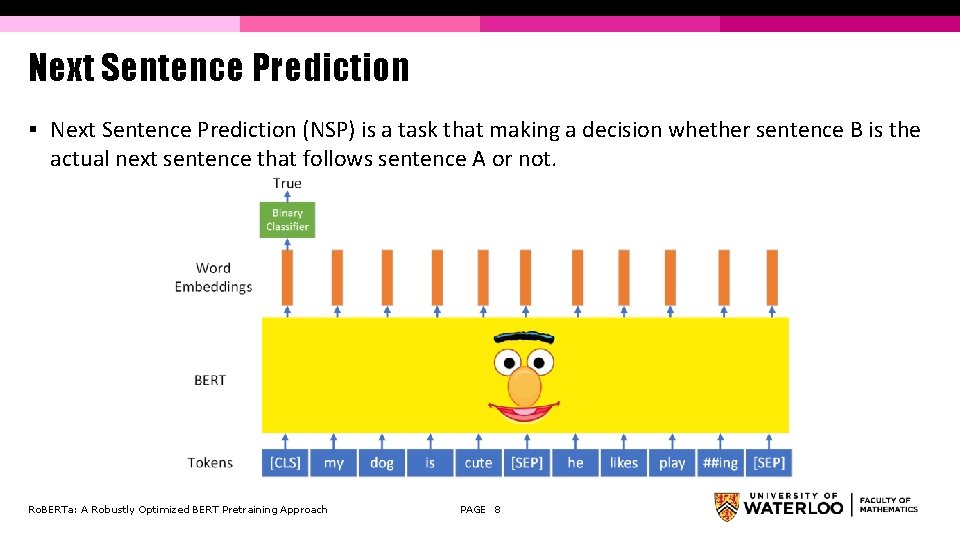 Next Sentence Prediction § Next Sentence Prediction (NSP) is a task that making a