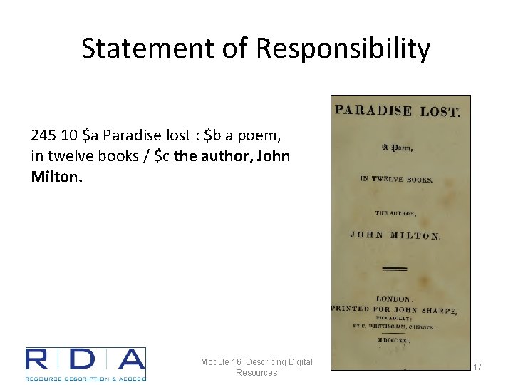 Statement of Responsibility 245 10 $a Paradise lost : $b a poem, in twelve