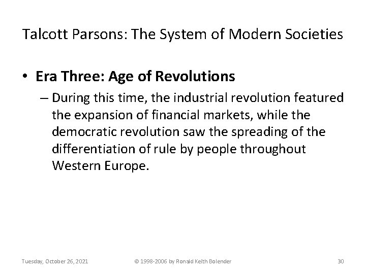 Talcott Parsons: The System of Modern Societies • Era Three: Age of Revolutions –
