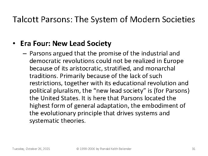 Talcott Parsons: The System of Modern Societies • Era Four: New Lead Society –