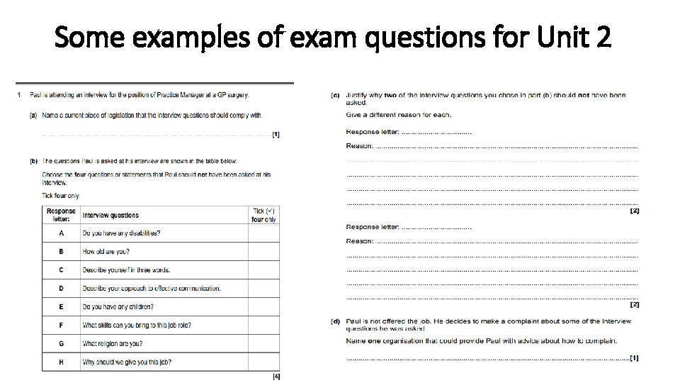 Some examples of exam questions for Unit 2 